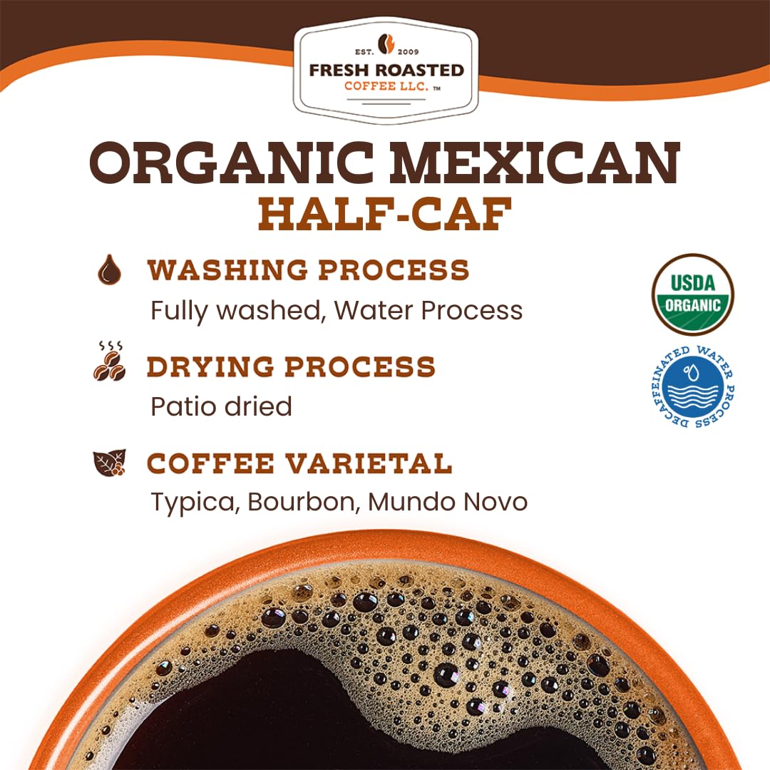 Fresh Roasted Coffee, Organic Mexican Swiss Water Half-Caf, 5 lb (80 oz), Kosher, Medium Roast, Whole Bean11