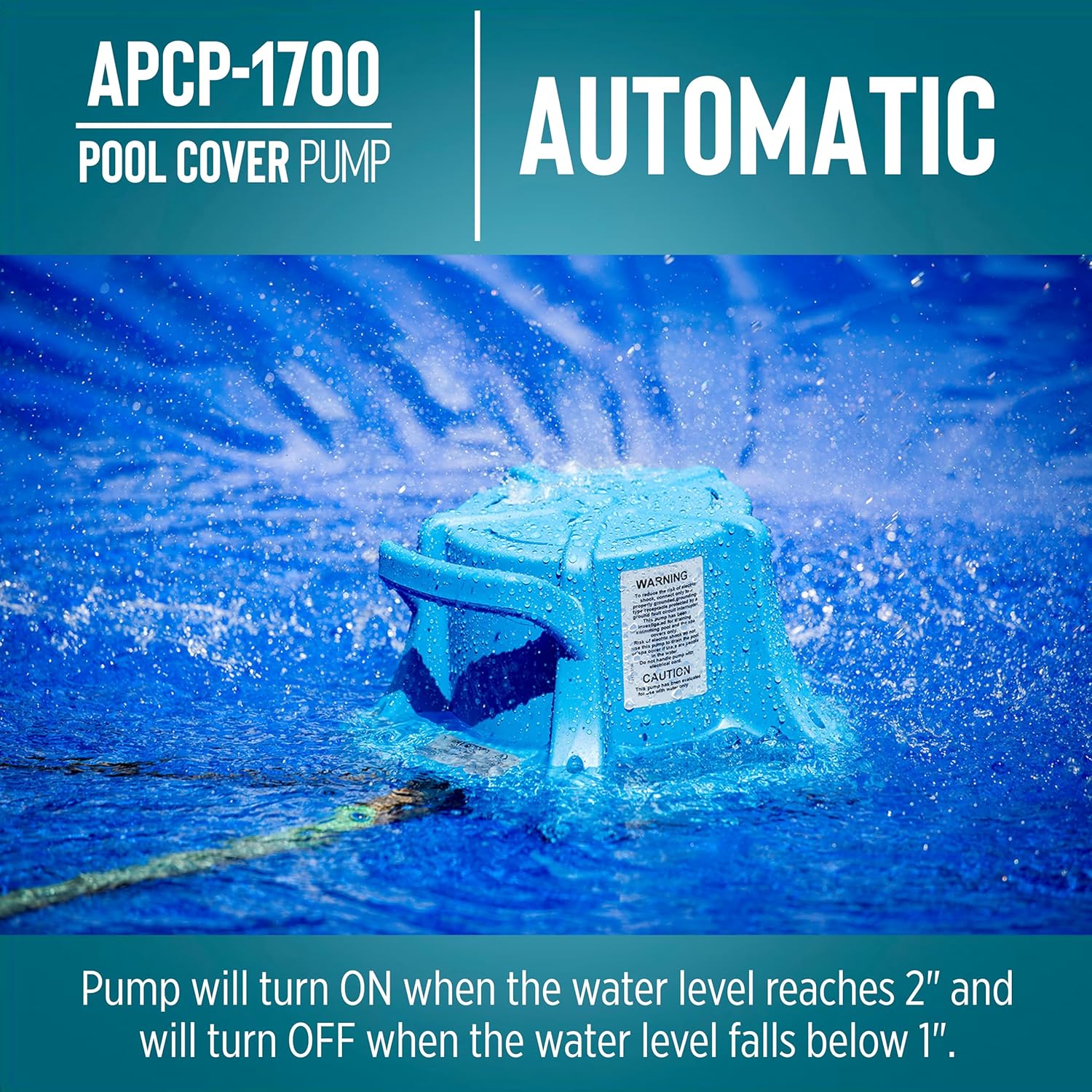 Little Giant APCP-1700 115-Volt, 1 3 HP, 1745 GPH, Automatic, Submersible, Swimming Pool Cover Pump with 25-Ft. Cord, Light Blue, 5773015