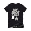 Jordan 3 Black Cat Black T-Shirt (My Shoe Game Is) CT8532-001