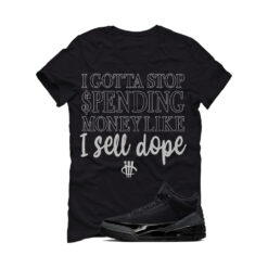 Jordan 3 Black Cat Black T-Shirt (Gotta Stop Spending Money) CT8532-001