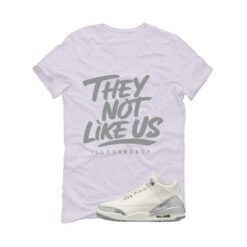 Jordan 3 WMNS Sail White T-Shirt (They not like us) CK9246-100