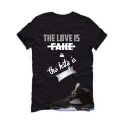 Jordan 5 Black Metallic Reimagined Black T-Shirt (Love is Fake) HF3975-001