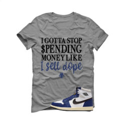 Jordan 1 Rare Air Deep Royal Blue Grey T-Shirt (Gotta Stop Spending Money) DZ5485-100