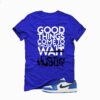 Jordan 1 Low OG Game Royal Royal Blue T-Shirt (Good Things) CZ0790-140