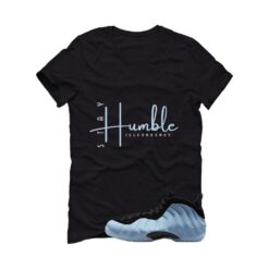 Air Foamposite One Psychic Blue Black T-Shirt (Stay Humble) HJ6014-400