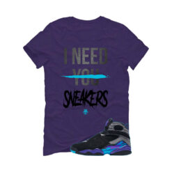 Jordan 8 OG Aqua Purple T-Shirt (I need your sneakers) 305381-006