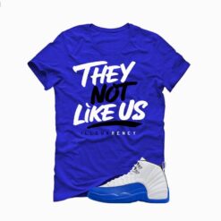 Jordan 12 Blueberry Royal Blue T-Shirt (They not like us) CT8013-140