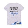 Jordan 1 Low OG Game Royal White T-Shirt (Gotta Stop Spending Money) CZ0790-140