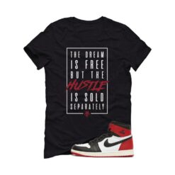 Jordan 1 High OG Black Toe Reimagined Black T-Shirt (Dream is Free) DZ5485-106