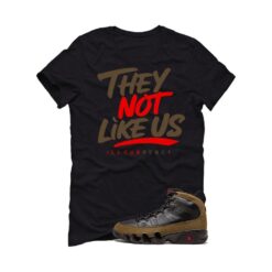 Jordan 9 Olive Black T-Shirt (They not like us) HV4794-030