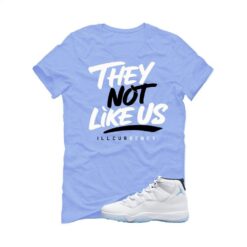 Jordan 11 Legend Blue Carolina Blue T-Shirt (They not like us) CT8012-104